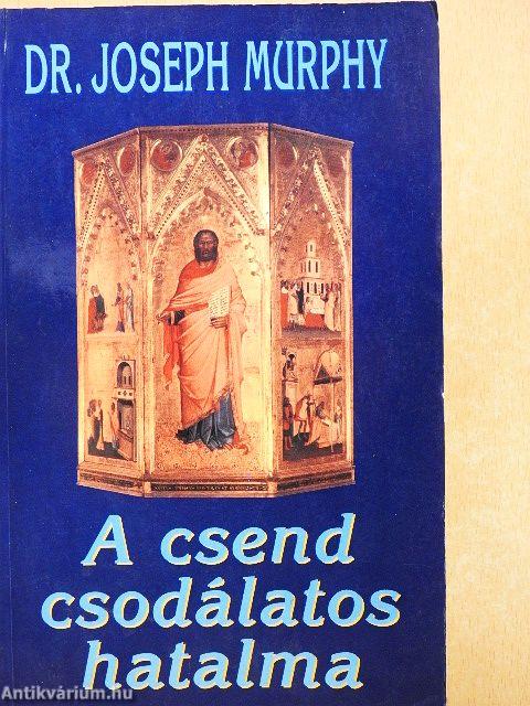 A csend csodálatos hatalma