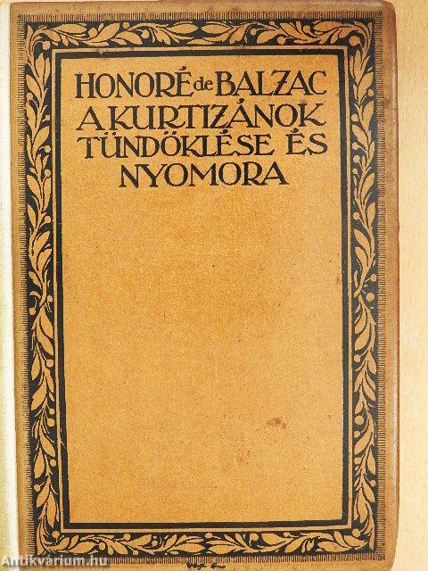 A kurtizánok tündöklése és nyomora I-II.