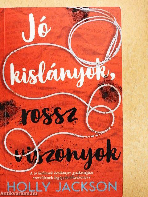 Jó kislányok, rossz viszonyok