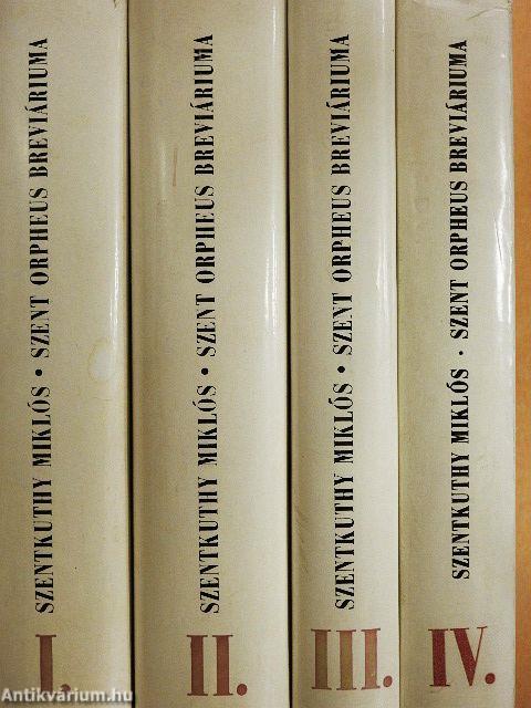 Szent Orpheus breviáriuma I-IV.