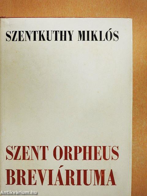 Szent Orpheus breviáriuma I-IV.