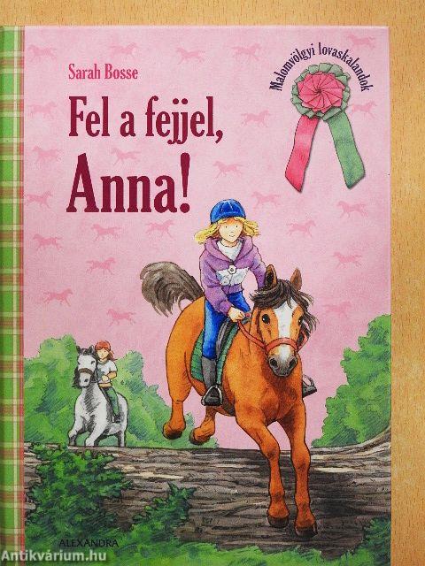 Fel a fejjel, Anna!