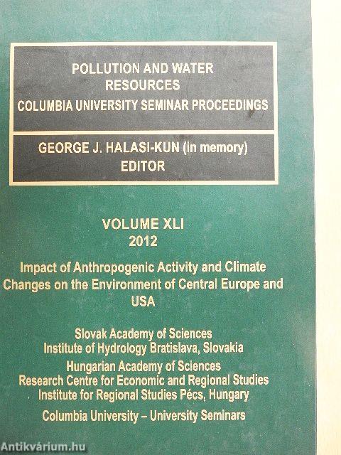 Impact of Anthropogenic Activity and Climate Changes on the Environment of Central Europe and USA