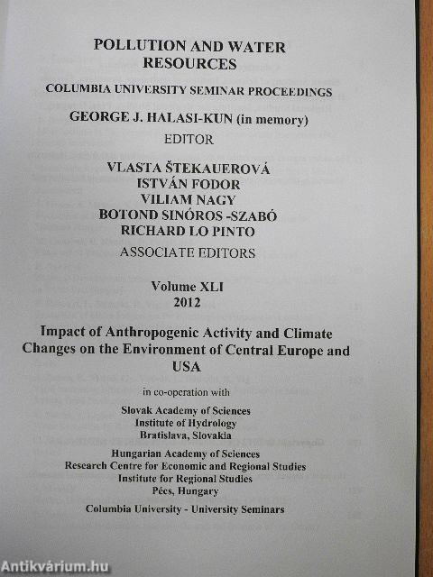 Impact of Anthropogenic Activity and Climate Changes on the Environment of Central Europe and USA