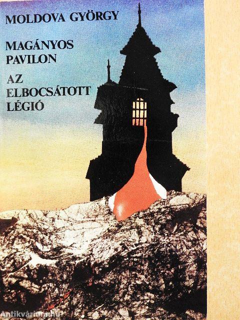 Magányos pavilon/Az elbocsátott légió