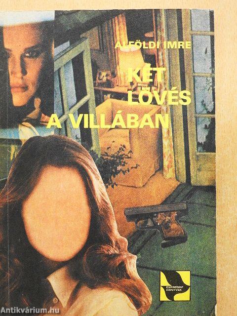 Két lövés a villában