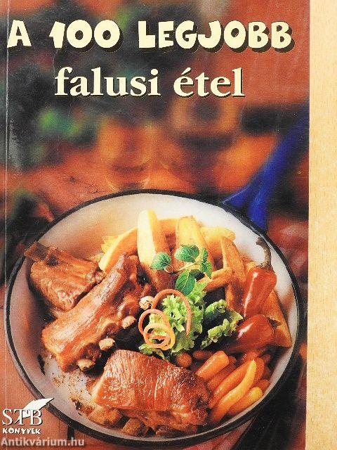 A 100 legjobb falusi étel