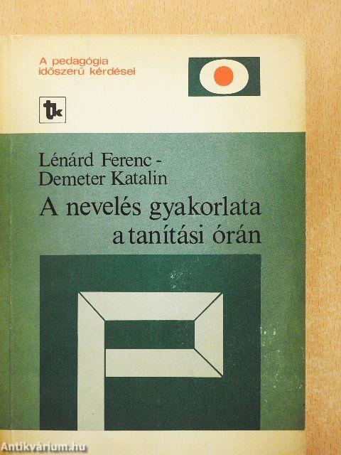 A nevelés gyakorlata a tanítási órán