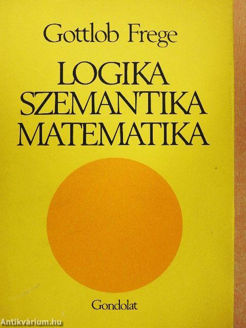 Logika, szemantika, matematika