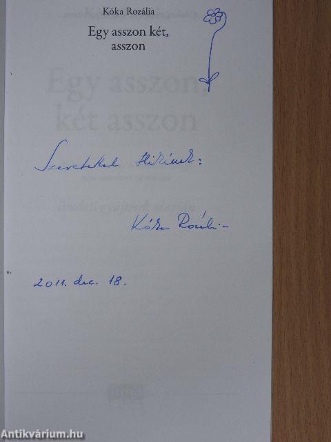 Egy asszon, két asszon (dedikált példány)
