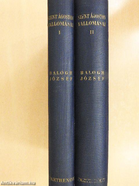 Szent Ágoston vallomásai I-II.