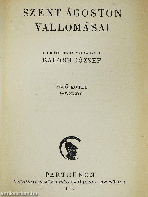 Szent Ágoston vallomásai I-II.