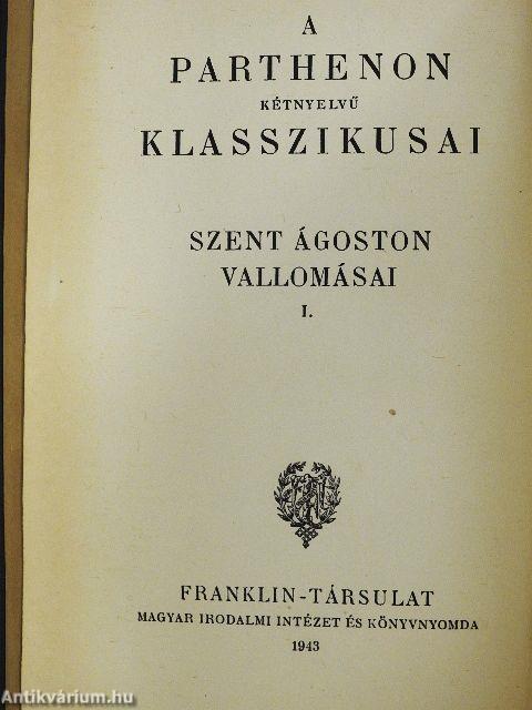 Szent Ágoston vallomásai I-II.