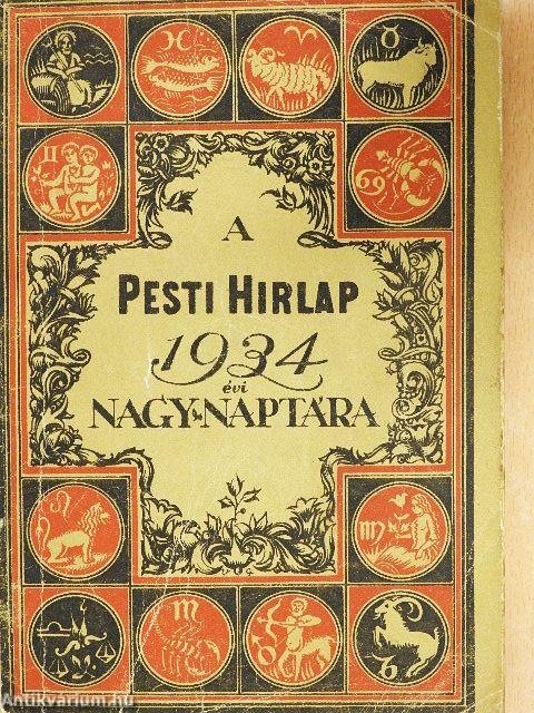 A Pesti Hirlap Nagy Naptára 1934.