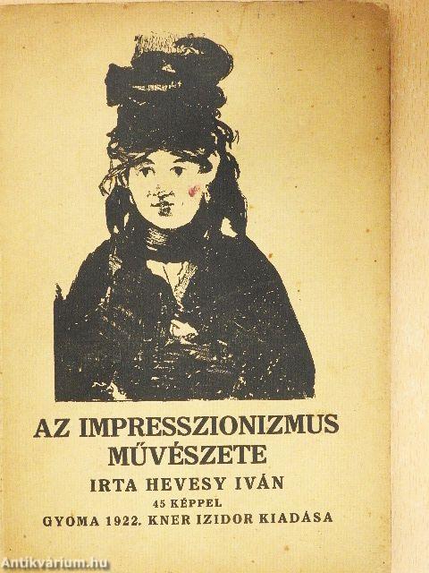 Az impresszionizmus művészete