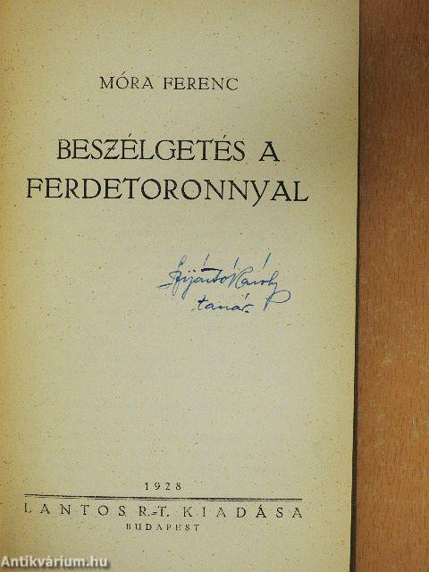 Beszélgetés a ferdetoronnyal