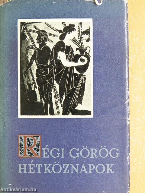 Régi görög hétköznapok