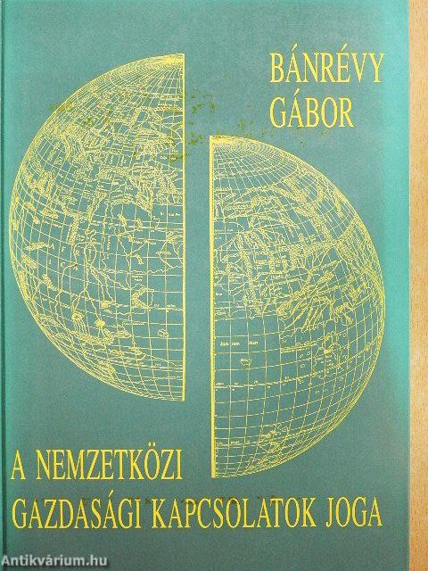 A nemzetközi gazdasági kapcsolatok joga
