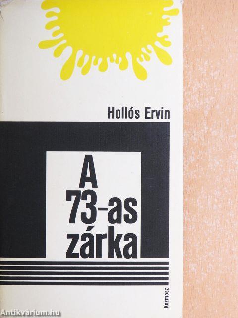 A 73-as zárka