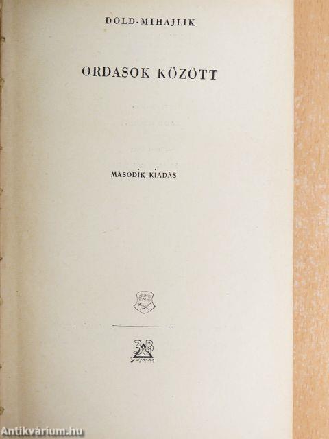 Ordasok között