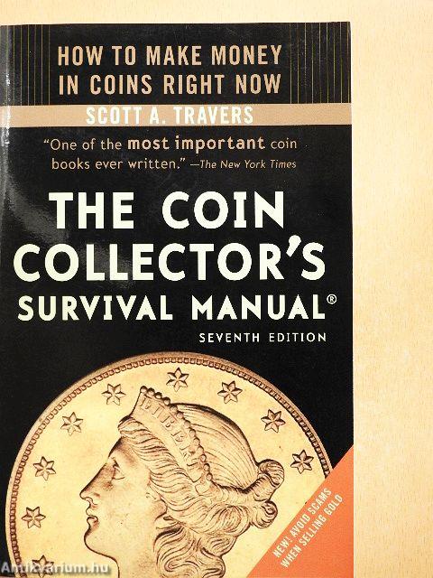 The Coin Collector's Survival Manual