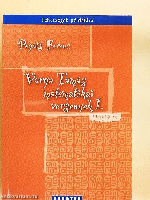 Varga Tamás matematikai versenyek 1.