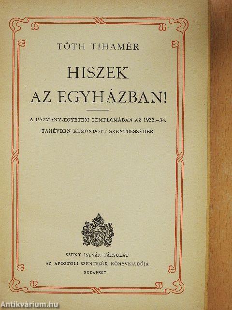 Hiszek az egyházban!