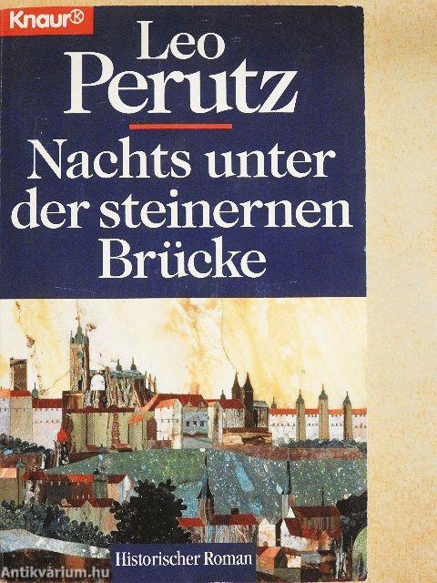 Nachts unter der steinernen Brücke