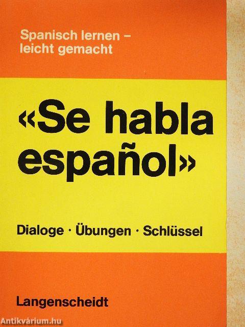 «Se habla espanol»