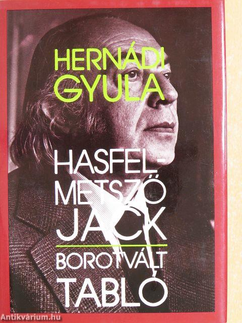 Hasfelmetsző Jack/Borotvált tabló