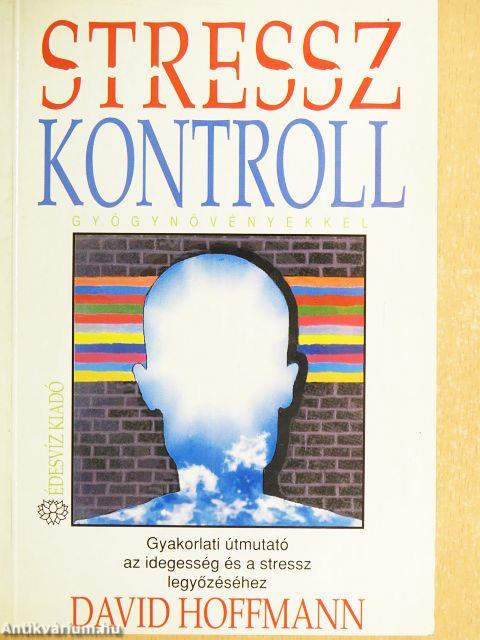 Stresszkontroll gyógynövényekkel