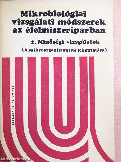 Mikrobiológiai vizsgálati módszerek az élelmiszeriparban 2.