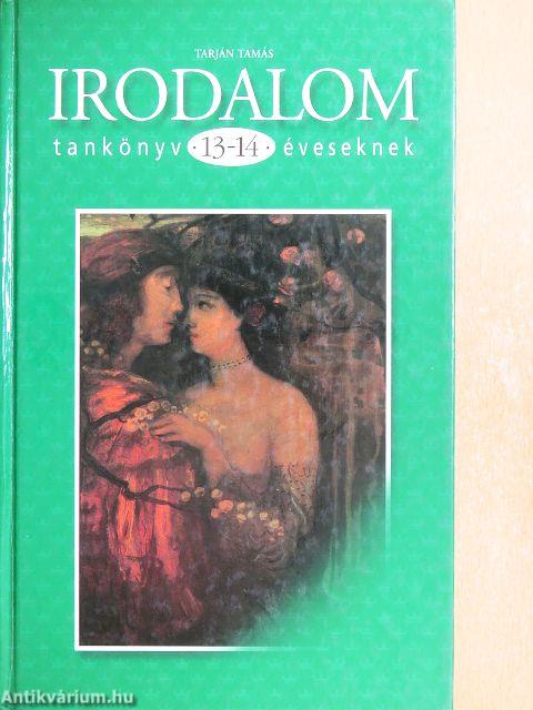 Irodalom tankönyv 13-14 éveseknek