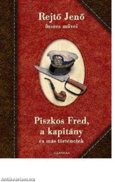 Piszkos Fred, a kapitány és más történetek