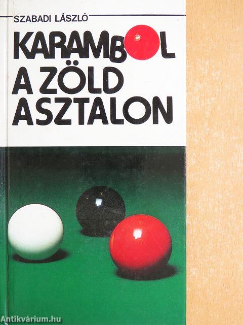 Karambol a zöld asztalon