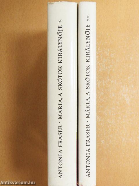 Mária, a skótok királynője I-II.