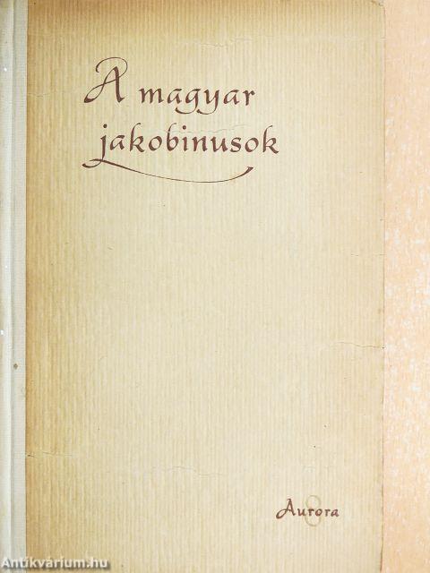 A magyar jakobinusok