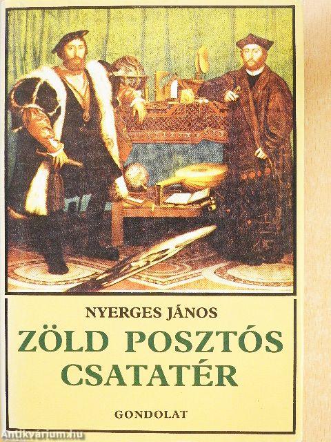 Zöld posztós csatatér