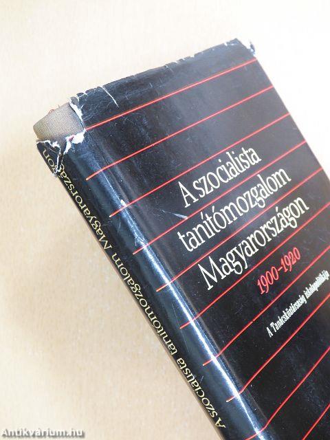 A szocialista tanítómozgalom Magyarországon 1900-1920