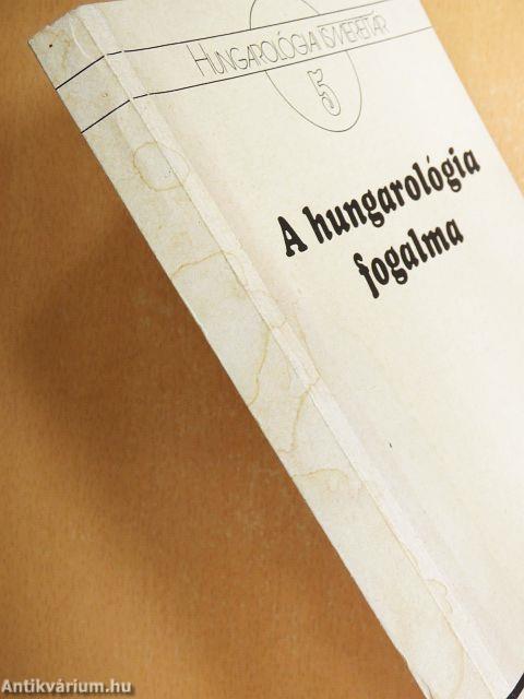 A hungarológia fogalma