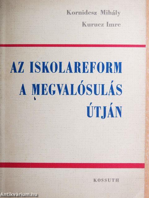 Az iskolareform a megvalósulás útján