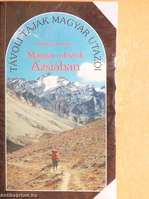 Magyar utazók Ázsiában