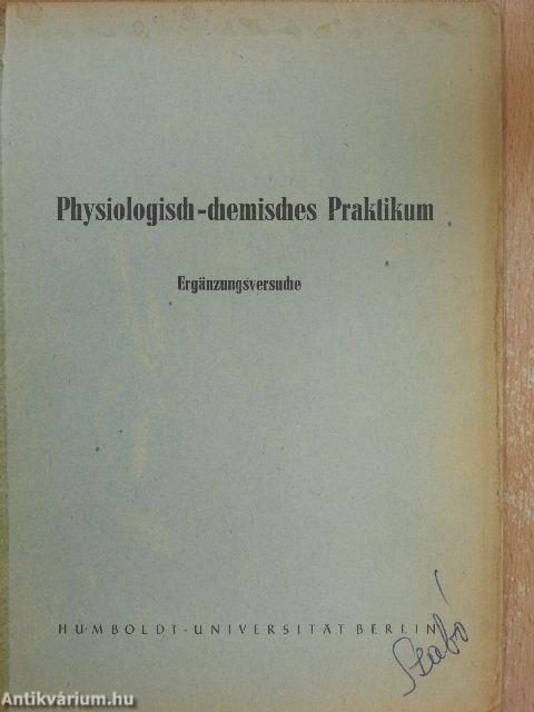Physiologisch-chemisches Praktikum - Ergänzungsversuche