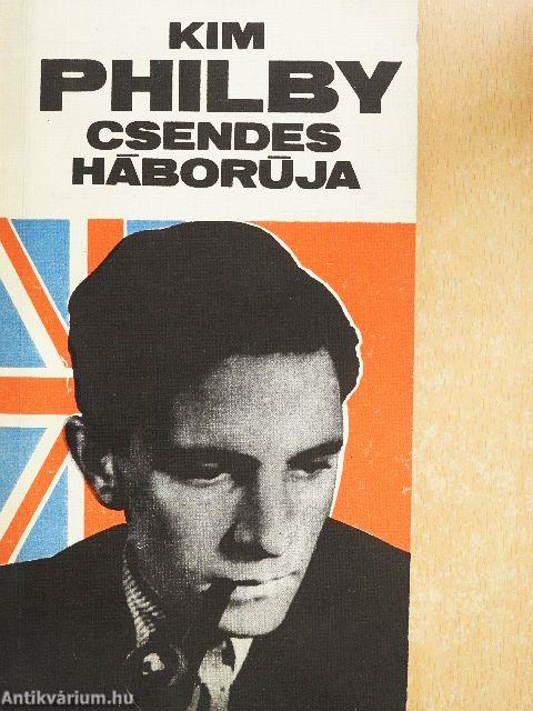 Kim Philby csendes háborúja
