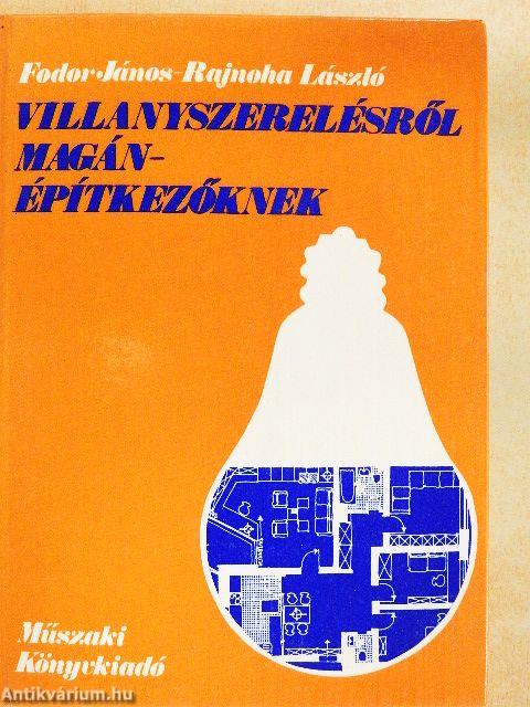 Villanyszerelésről magánépítkezőknek