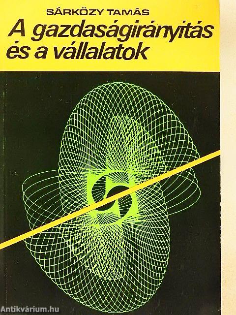 A gazdaságirányítás és a vállalatok