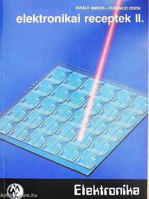 Elektronikai receptek II.