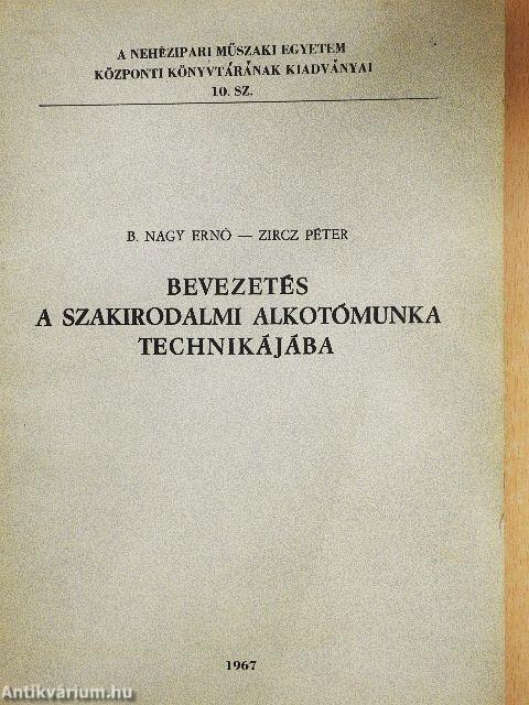 Bevezetés a szakirodalmi alkotómunka technikájába