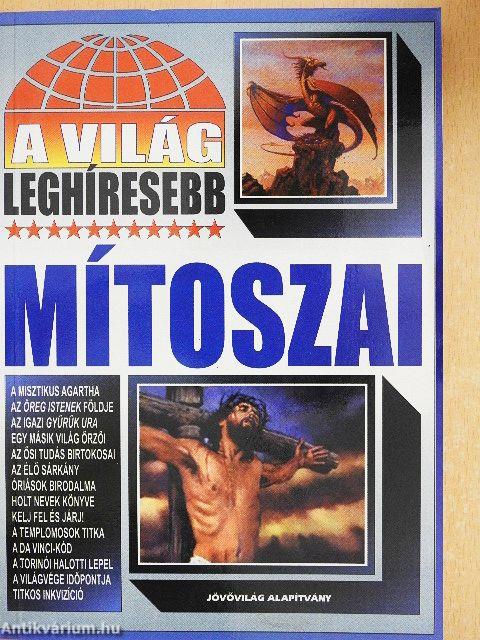 A világ leghíresebb mítoszai