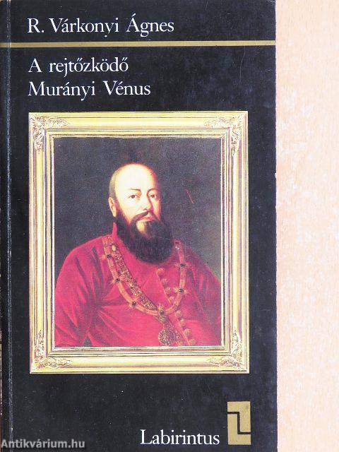 A rejtőzködő Murányi Vénus